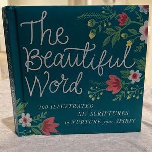 “The Beautiful World” 100 illustrated NIV scriptures to nurture your spirit